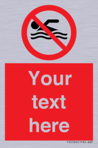 Custom No swimming prohibition Sign